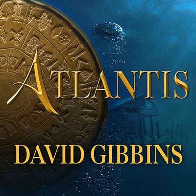 Atlantis by David Gibbins audiobook