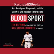 Blood Sport by  Gus Garcia-Roberts audiobook