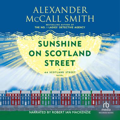 Sunshine on Scotland Street by Alexander McCall Smith audiobook