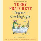 Dragons at Crumbling Castle by  Sir Terry Pratchett audiobook