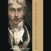 J.M.W. Turner by  Peter Ackroyd audiobook