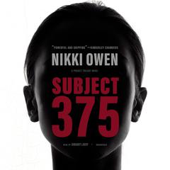 Subject 375 by Nikki Owen audiobook