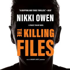 The Killing Files by Nikki Owen audiobook