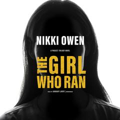 The Girl Who Ran by Nikki Owen audiobook