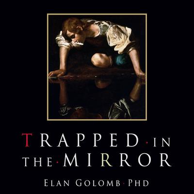 Trapped in the Mirror by Elan Golomb audiobook