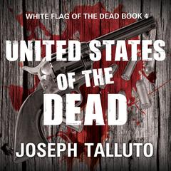 United States of the Dead by Joseph Talluto audiobook