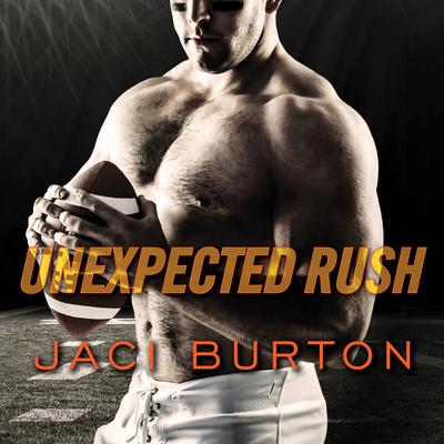 Unexpected Rush by Jaci Burton audiobook