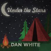Under the Stars by  Dan White audiobook