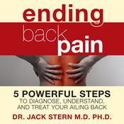 Ending Back Pain by  Jack Stern MD, PhD audiobook