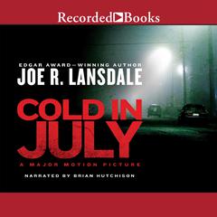 Cold in July by Joe R. Lansdale audiobook