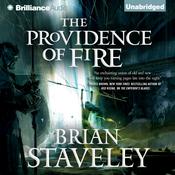 The Providence of Fire by  Brian Staveley audiobook