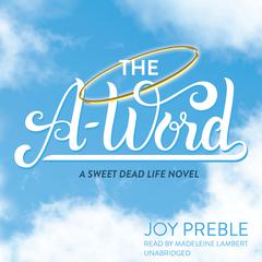 The A-Word by Joy Preble audiobook