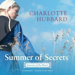 Summer of Secrets by Charlotte Hubbard audiobook