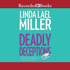 Deadly Deceptions by Linda Lael Miller audiobook