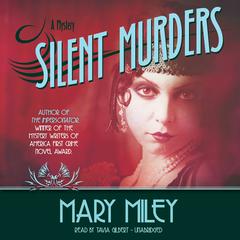 Silent Murders by Mary Miley audiobook