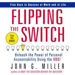 Flipping the Switch by John G. Miller audiobook