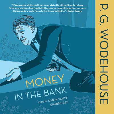 Money in the Bank by P. G. Wodehouse audiobook