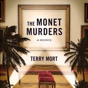 The Monet Murders by  Terry Mort audiobook