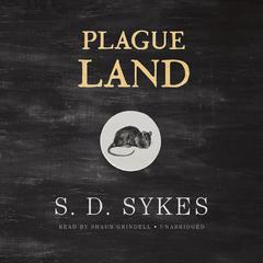 Plague Land by S. D. Sykes audiobook