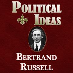 Political Ideals by Bertrand Russell audiobook