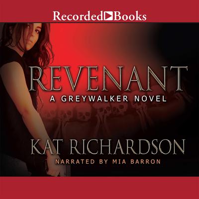 Revenant by Kat Richardson audiobook