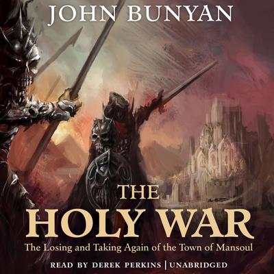 The Holy War by John Bunyan audiobook