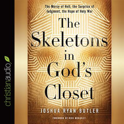 Skeletons in God's Closet by Joshua Ryan Butler audiobook