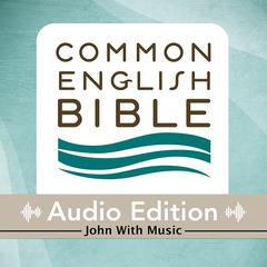 CEB Common English Bible Audio Edition with music - John by Common English Bible audiobook