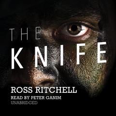 The Knife by Ross Ritchell audiobook
