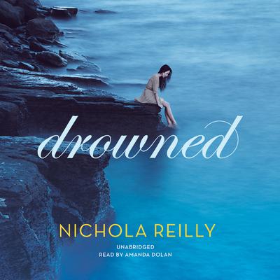 Drowned by Nichola Reilly audiobook
