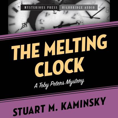 The Melting Clock by Stuart M. Kaminsky audiobook