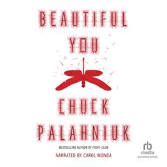 Beautiful You by Chuck Palahniuk audiobook