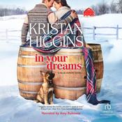 In Your Dreams by  Kristan Higgins audiobook