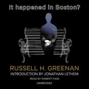 It Happened in Boston? by  Russell H. Greenan audiobook