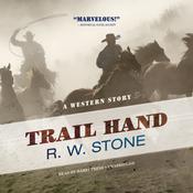 Trail Hand by  R. W. Stone audiobook