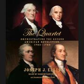 The Quartet by  Joseph J. Ellis audiobook