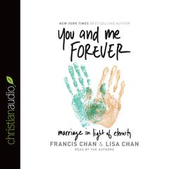 You and Me Forever by Francis Chan audiobook