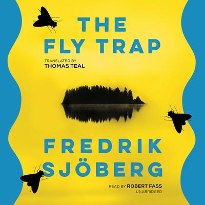 The Fly Trap by Fredrik Sjöberg audiobook