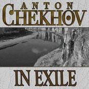 In Exile by  Anton Chekhov audiobook