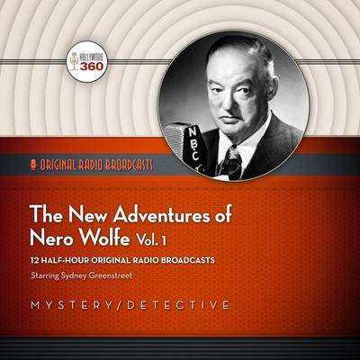 The New Adventures of Nero Wolfe, Vol. 1 by Hollywood 360 audiobook