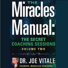 Miracles Manual Vol 2 by Joe Vitale audiobook
