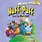 Huff and Puff Have Too Much Stuff! by  Tish Rabe audiobook