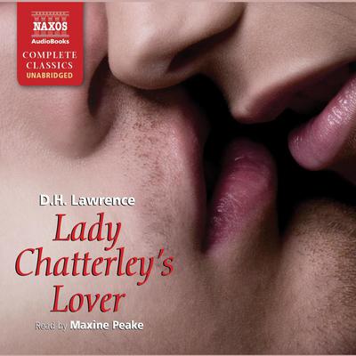 Lady Chatterley’s Lover by D. H. Lawrence audiobook