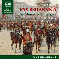 Pax Britannica by Jan Morris audiobook