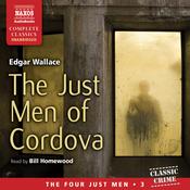 The Just Men of Cordova by  Edgar Wallace audiobook