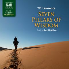 Seven Pillars of Wisdom by T. E. Lawrence audiobook
