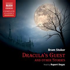 Dracula’s Guest and Other Stories by Bram Stoker audiobook