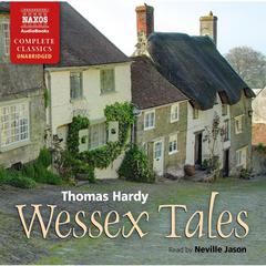 Wessex Tales by Thomas Hardy audiobook