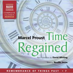 Time Regained by Marcel Proust audiobook