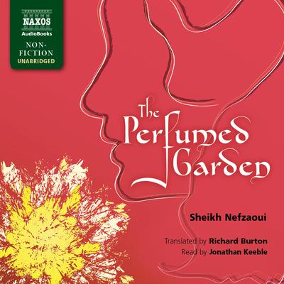 The Perfumed Garden by Sheikh Nefzaoui audiobook